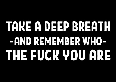 Remember Who You Are Inspi