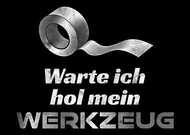 Toller Gaffa Tape Spruch