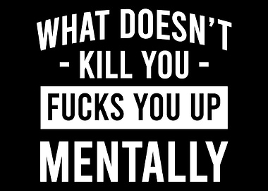 Doesnt Kill You Motivated