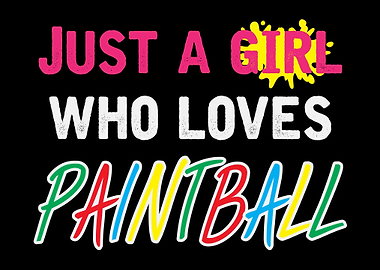 Paintball Girl Saying