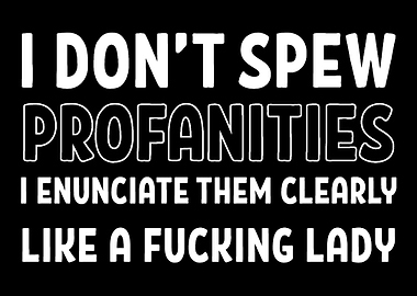 Spew Profanities Offensive