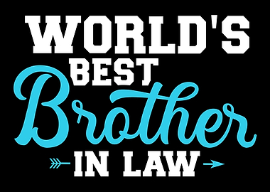 Worlds best brotherinla