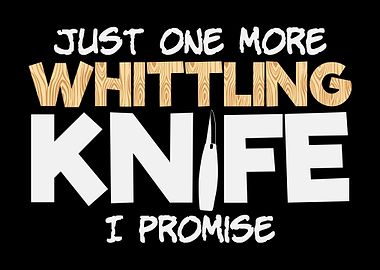 Whittling Knife Saying