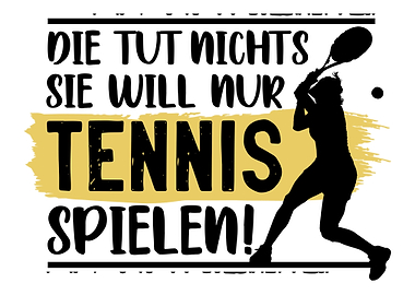 Lustiger Tennis Spruch