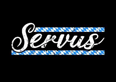 Servus Bayrisch
