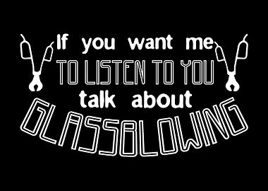 Talk About Glassblowing