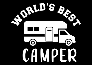 Worlds best camper campin