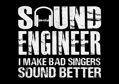 Sound Engineer Joke Singer