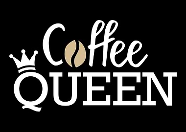 Coffee queen