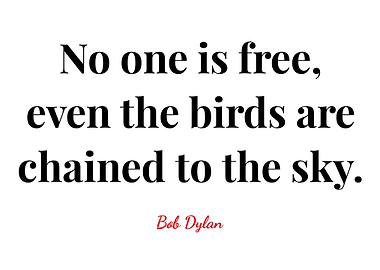 Bob Dylan Quote