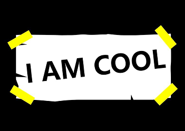 I am Cool