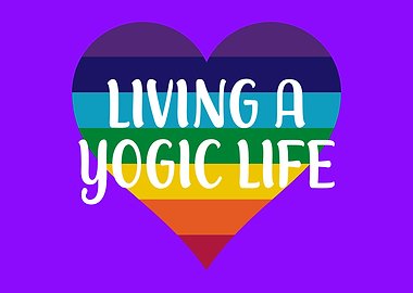 LIVING A YOGIC LIFE