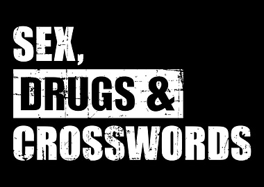 Sex drugs and crosswords