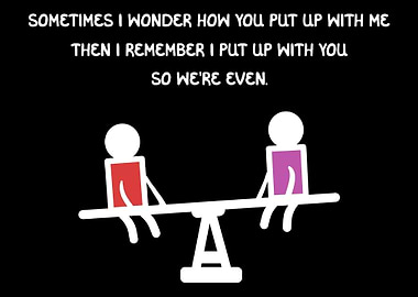 Put Up With Me Loving Frie