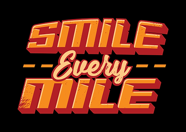 Smile Every Mile