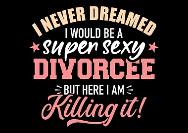 Super sexy divorcee