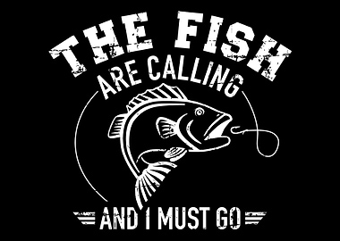 Fishing The fish are calli