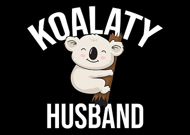 Koalaty Husband Koala Bear