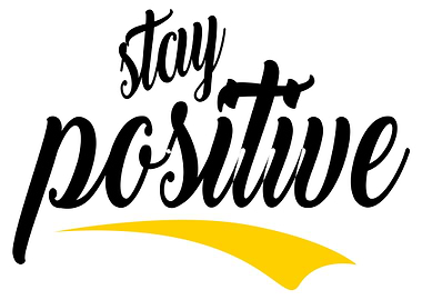 Stay Positive