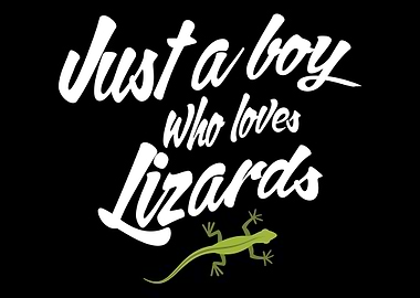 Just A Boy Who Loves Lizar