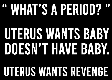 Whats A Period Funny Woma