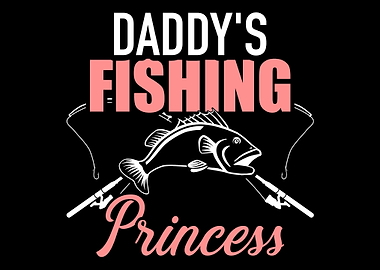 Daddys fishing princess