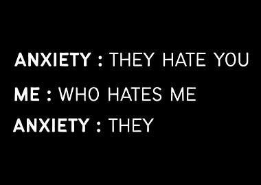 Anxiety They Introvert and