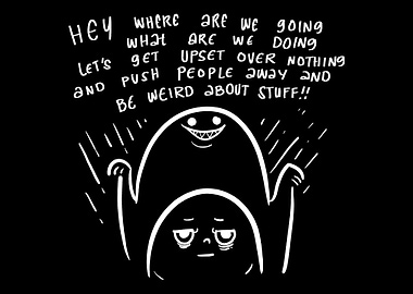 Anxiety Weird Weird and Fu