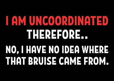 Uncoordinated Uncoordinate