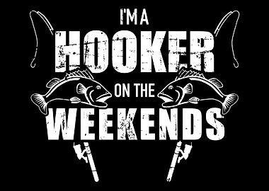 Fishing Im a hooker on th