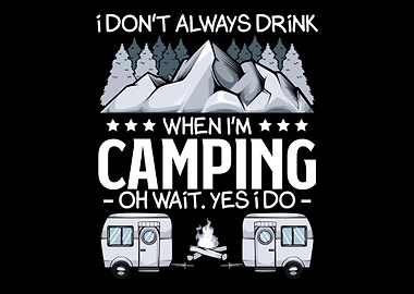 I Dont Always Drink When