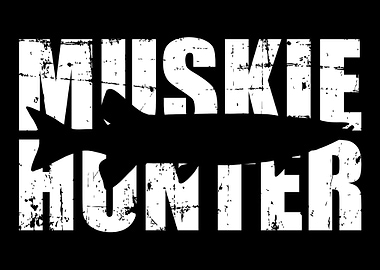 Fishing Muskie Hunter