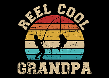 Fishing Reel cool grandpa