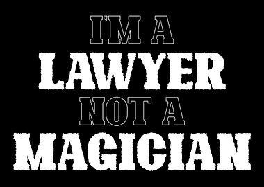 Im A Lawyer Law Attorney