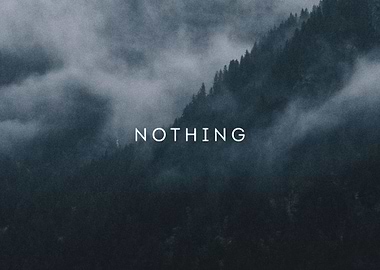 Nothing text misty forest