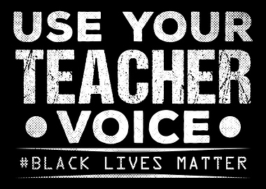 Teacher Voice BLM BHM