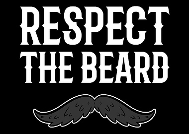 Respect the Beard Cool and
