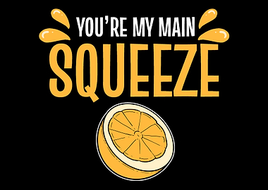 My Main Squeeze Funny Boyf