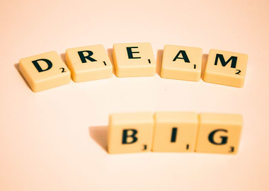Dream Big Motivational