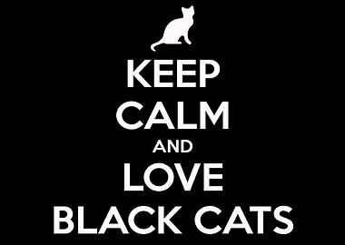 Keep Calm And Love Cats