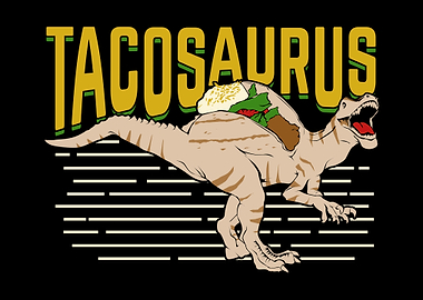 Tacosaurus Taco Dinosaur