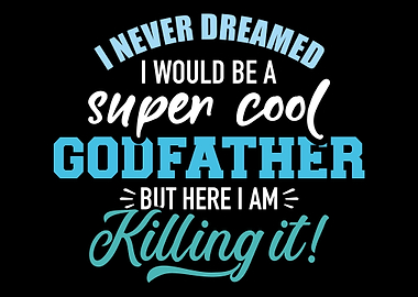 I never dreamed super cool