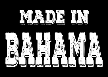 Born in Bahamas gift