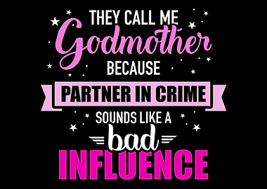 Godmother because partner