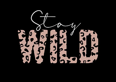 Stay Wild