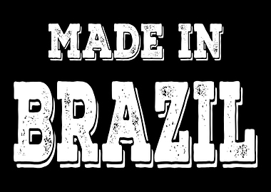 Born in Brazil gift
