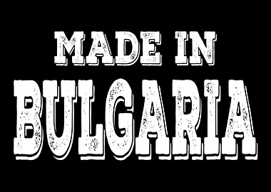 Born in Bulgaria gift