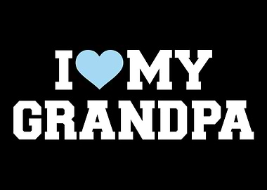 I love my grandpa