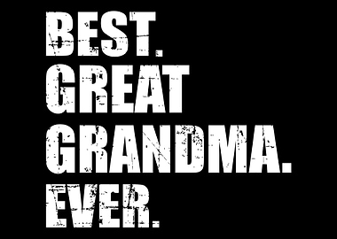 Best Great Grandma ever
