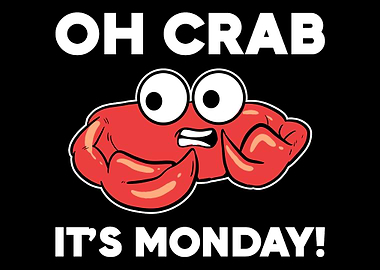 Crab Its Monday Funny and